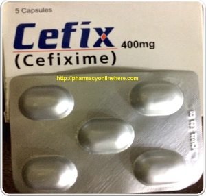 Cefix (Cefixime) Tablets 200 MG 400 MG Uses Dosage Side Effects Benefits Formula Ingredients Price Details