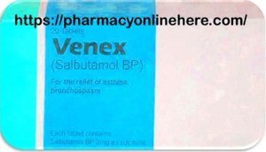 Venex Best Salbutamol BP Syrup Tablets Uses Dosage Side Effects Benefits Formula Price
